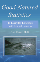 Good-Natured Statistics in Everyday Language with Animal Behavior